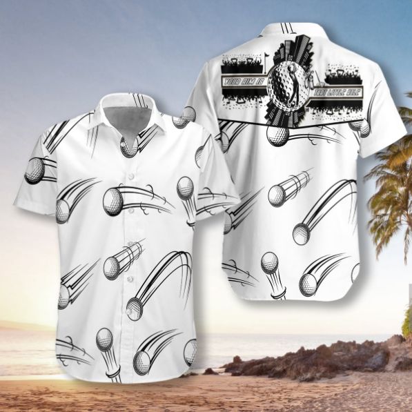 Your Aim Is That Little Hole Golf Hawaii Aloha Shirt