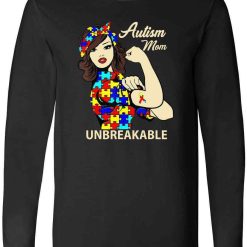 Autism Mom Unbreakable Autism Awareness Unisex Sweatshirt