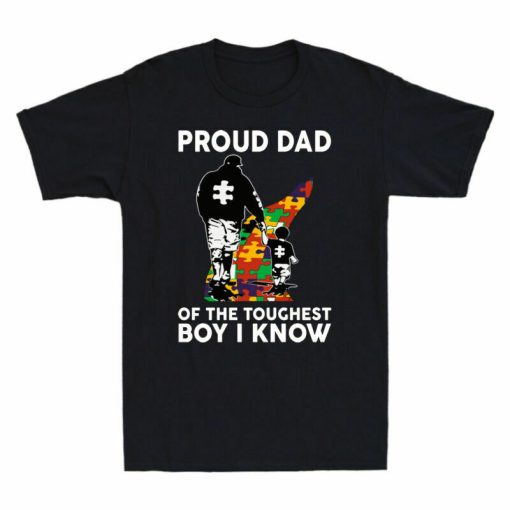 Autism Proud Of The Toughest Boy I Know Dad Unisex T-Shirt