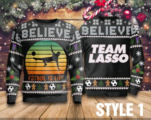 Believe Futbol Is Life Sweater Team Lasso