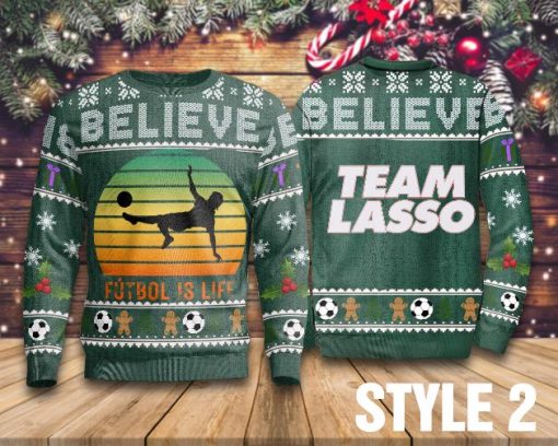 Believe Futbol Is Life Sweater Team Lasso