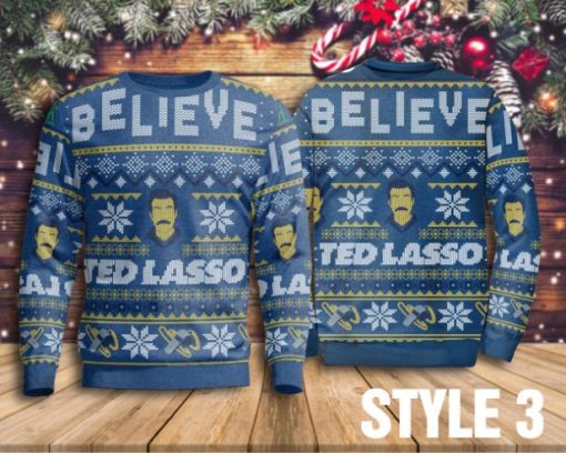 Believe Team Ted Lasso 3D Sweater