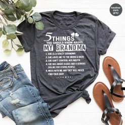 Best Grandma Five Things You Should Know About My Grandma Unisex T-Shirt