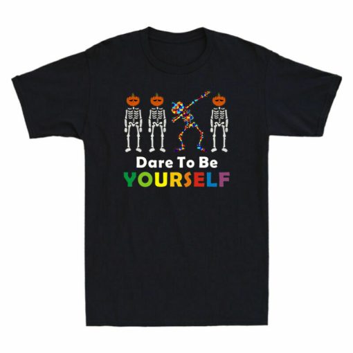 Dare To Be Yourself Unisex T-Shirt