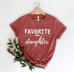 Favorite Daughter Cool Unisex T-Shirt