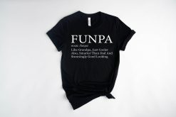 Funpa Definition, Funny Grandpa Unisex T-Shirt