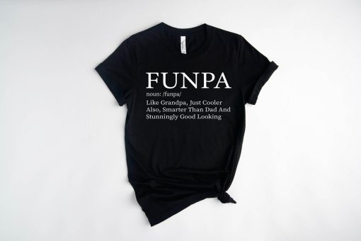 Funpa Definition, Funny Grandpa Unisex T-Shirt