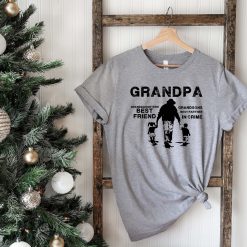 Grandpa, Granddaughters Best Friend Unisex T-Shirt