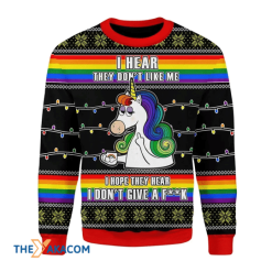 LGBT Unicorn I Hear They Don’t Like Me But I Don’t Give A Fk Sweater