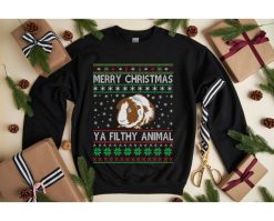 Merry Christmas Ya Filthy Animal Sweatshirt