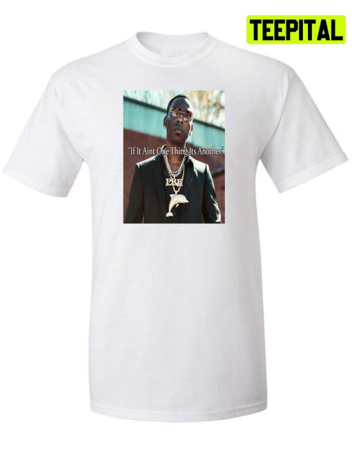 Rip Young Dolph If It Aint One Thing Its Another 100 Shots T-Shirt