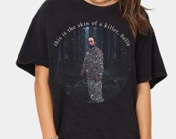 Robert Pattinson, This Is The Skin Of A Killer Bella Unisex T-Shirt