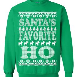 Santa’s Favorite Ho Unisex Sweatshirt