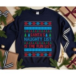 Santa’s Naughty List Is The Fun List Sweaters