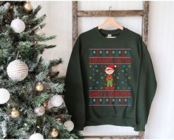 Straight Outta Santa’s Workshop Sweatshirts