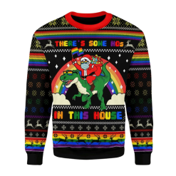 There Is Some Hos In This House LGBT Gift Ugly Christmas Sweater