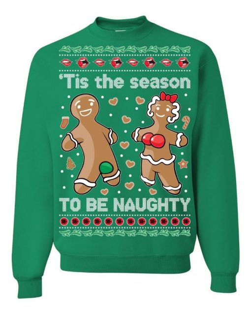 Tis The Season to be Naughty Ugly Christmas Sweater