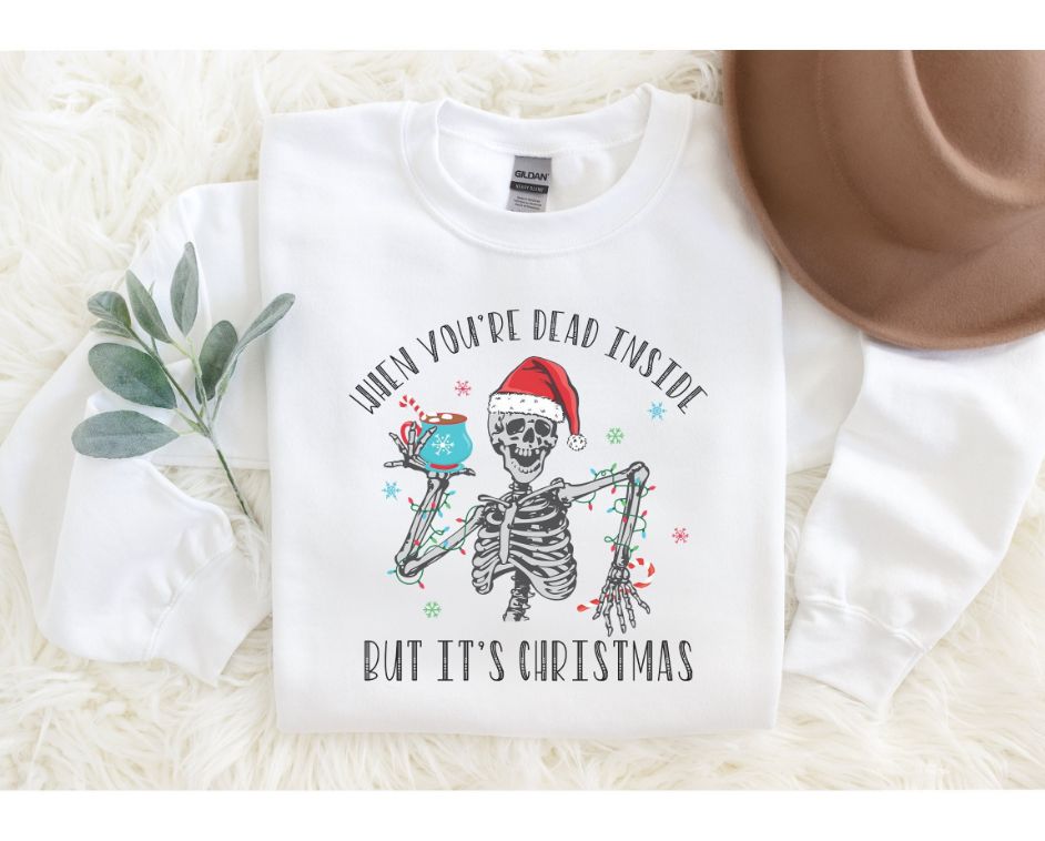 When You Are Dead Inside But It's Christmas Sweatshirt