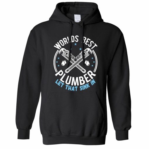 World’s Best Plumber Unisex Hoodie