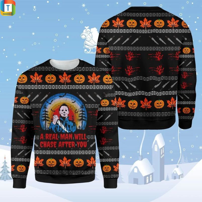A Real Man Will Chase After You 3D Ugly Xmas sweater