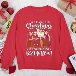 All I Want For Christmas Is A One Direction Reunion Sweatshirt