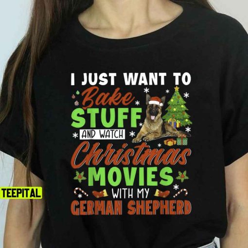 Bake Stuff And Watch Christmas Movies With German Shepherd Sweatshirt