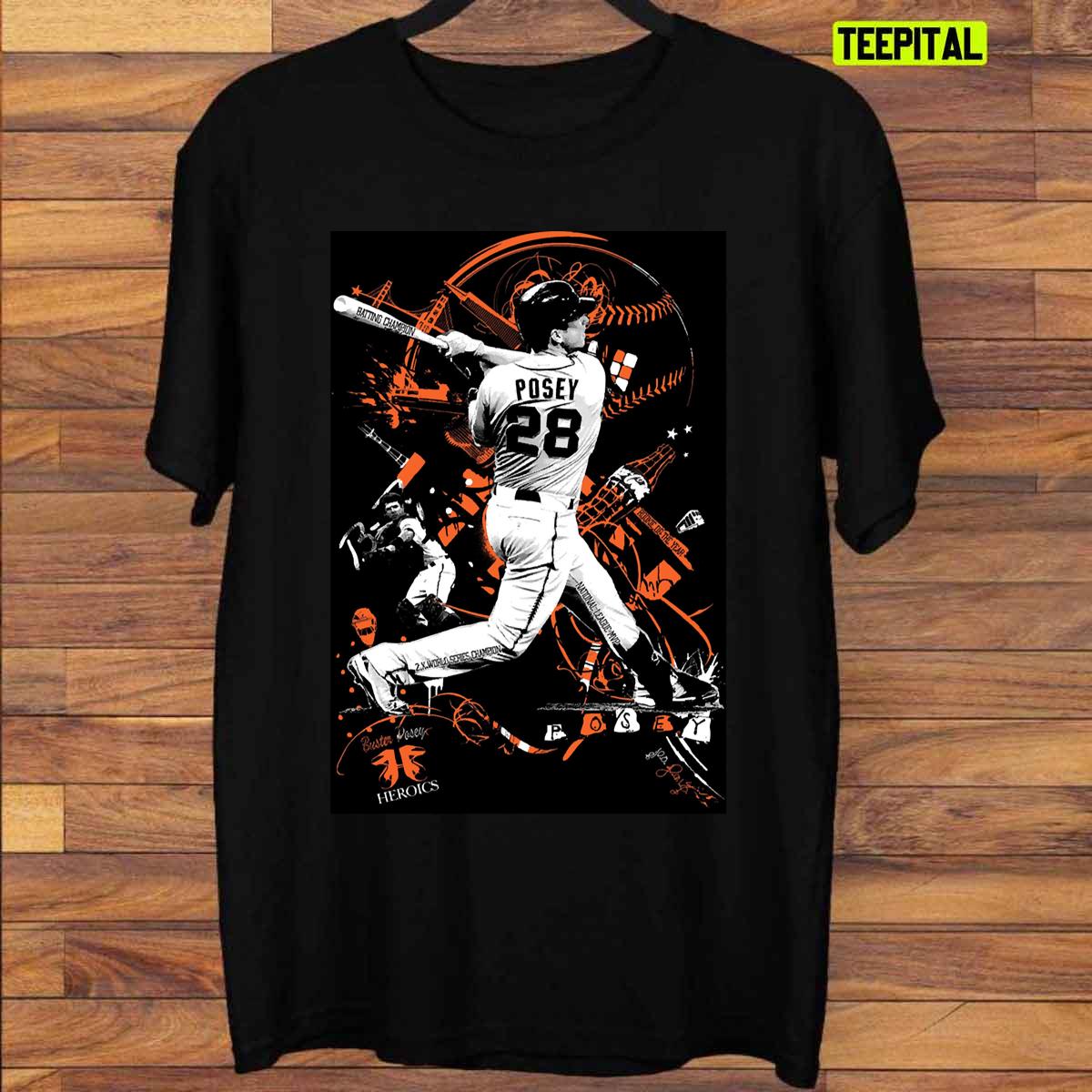 Buster Posey Always And Forever T-Shirt