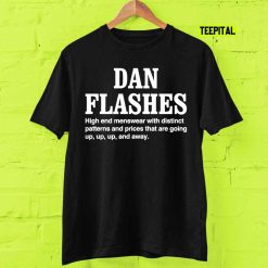 Dan Flashes Fictitious T-Shirt