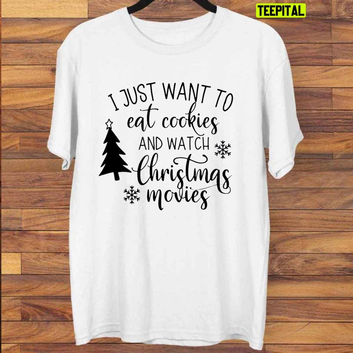 Eat Cookies And Watch Christmas Movies Cute Sweatshirt