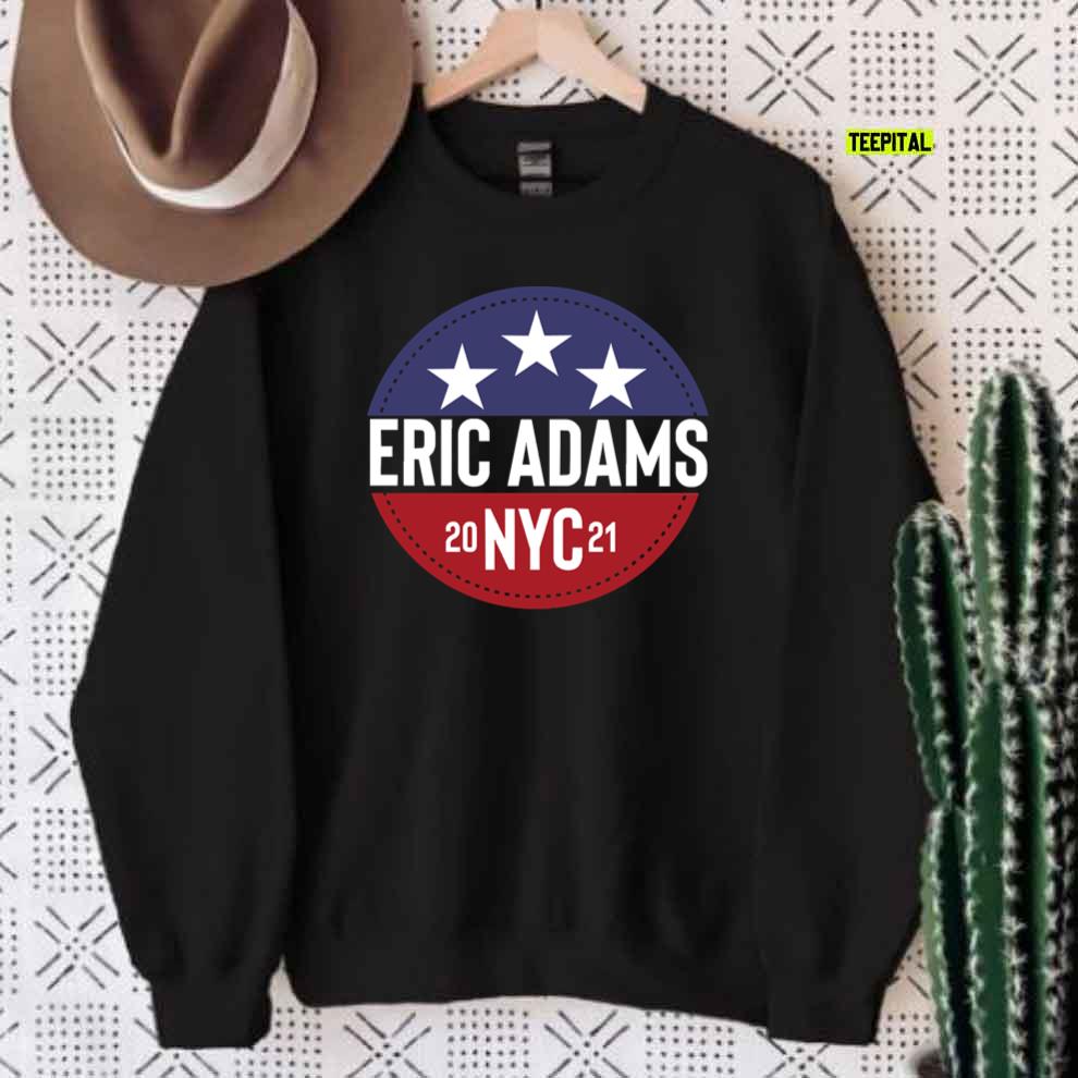 eric adams for mayor new york 2021 tshirt pupc215863