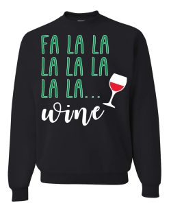 Fa La La La Wine Christmas Sweater