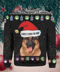 German Shepherd Fack You 2020 I’m Done 3D Christmas Sweater