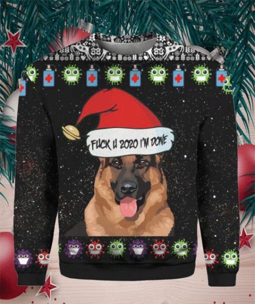 German Shepherd Fack You 2020 I’m Done 3D Christmas Sweater