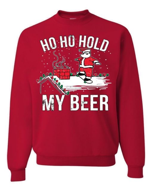 Ho Ho Hold My Beer Santa Claus Christmas Sweater