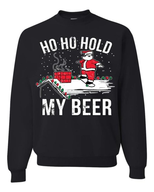 Ho Ho Hold My Beer Santa Claus Christmas Sweater