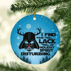 I Find Your Lack Of Holiday Spirit Disturbing Funny Darth Vader Reindeer Christmas 2021 Ornament