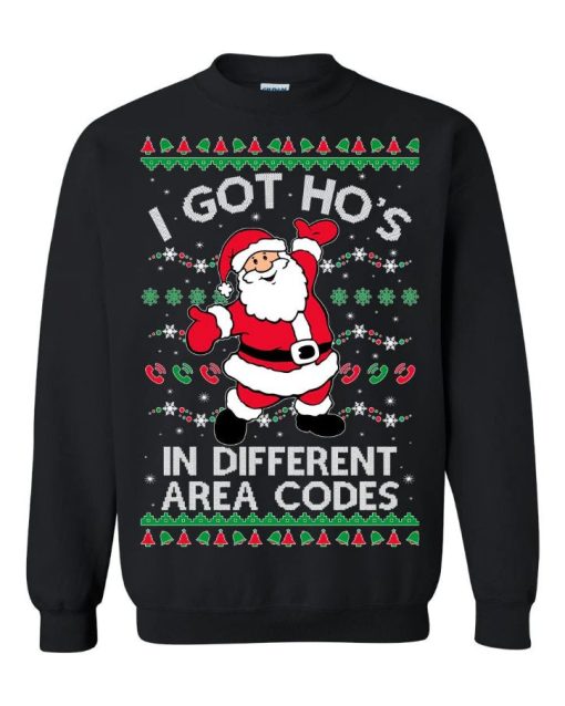I Got Ho’s In Different Area Codes Unisex Sweatshirt