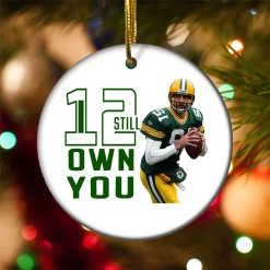 I Still Own You Aaron Rodgers Packers Christmas Ceramic Ornament