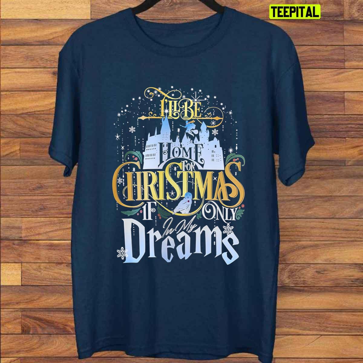 I’ll Be Home For Christmas Wizard World Unisex T-Shirt