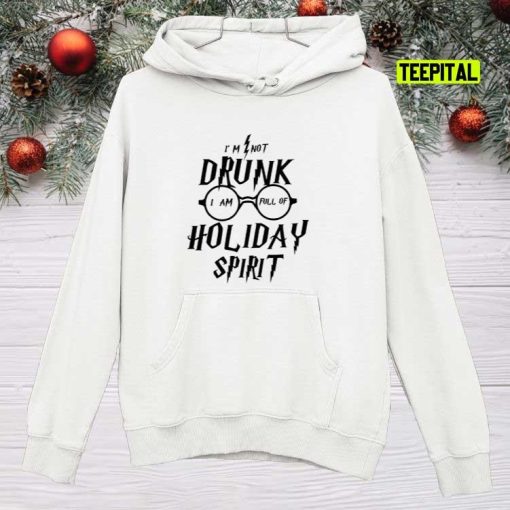 I’m Not Drunk Holiday Spirit Christmas Harry Potter Sweatshirt