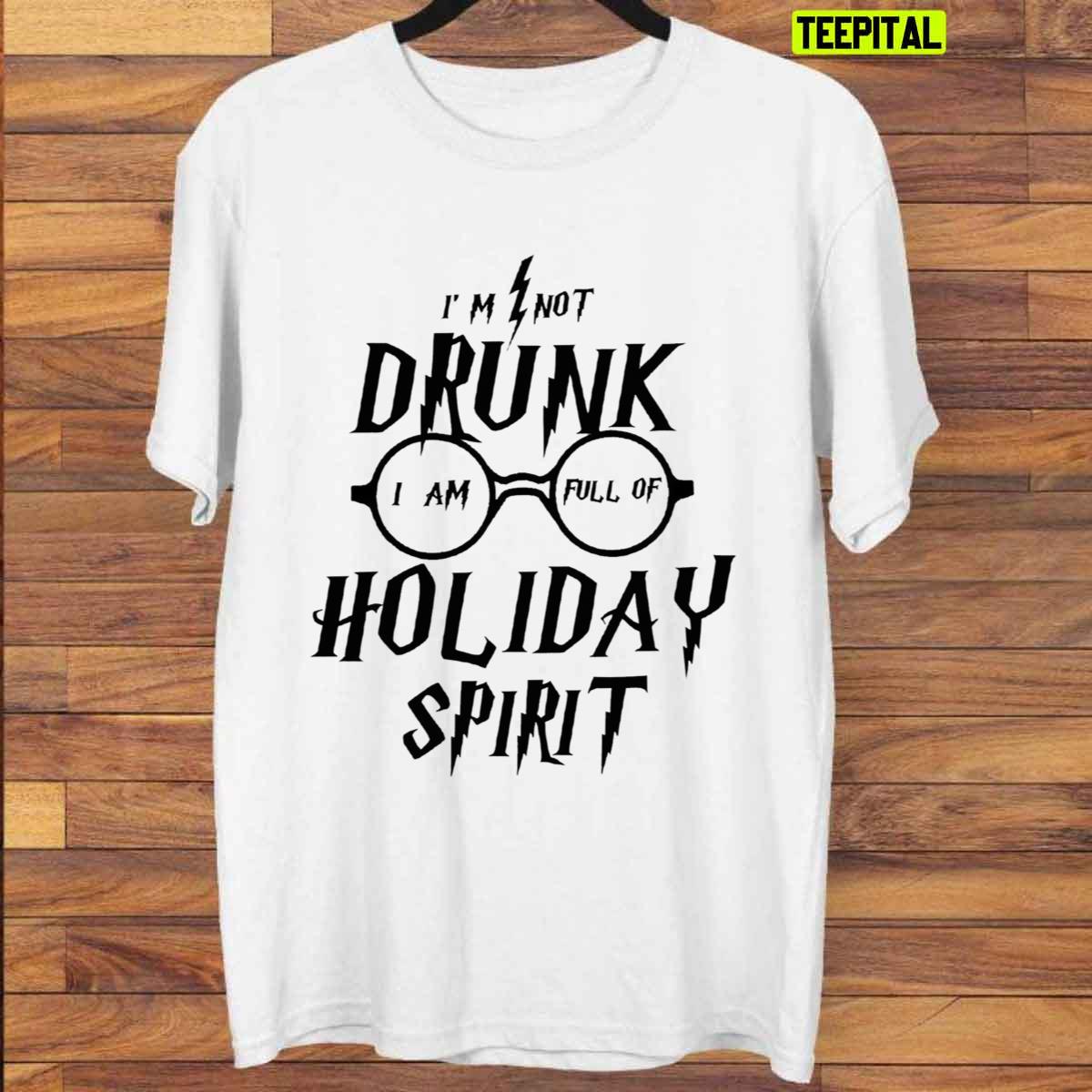 I'm Not Drunk Holiday Spirit Christmas Harry Potter Sweatshirt