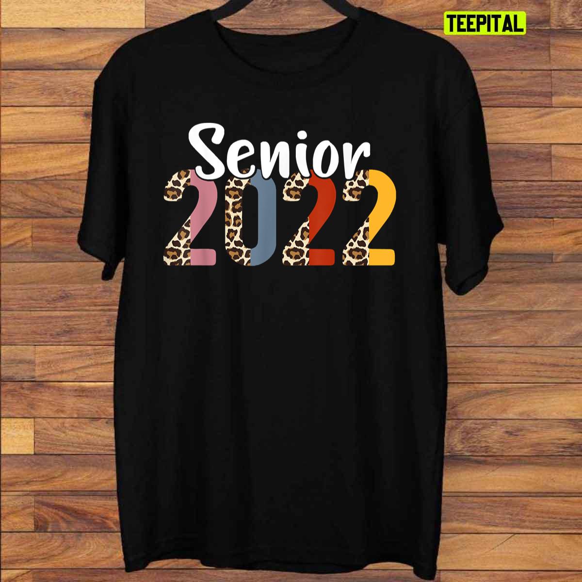 Leopard Senior 2022 Teacher Student Graduation Unisex T-Shirt