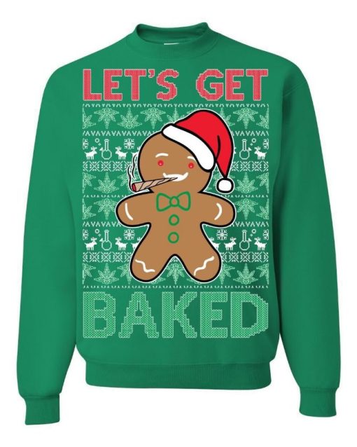 Lets Get Baked Ugly Christmas Sweater