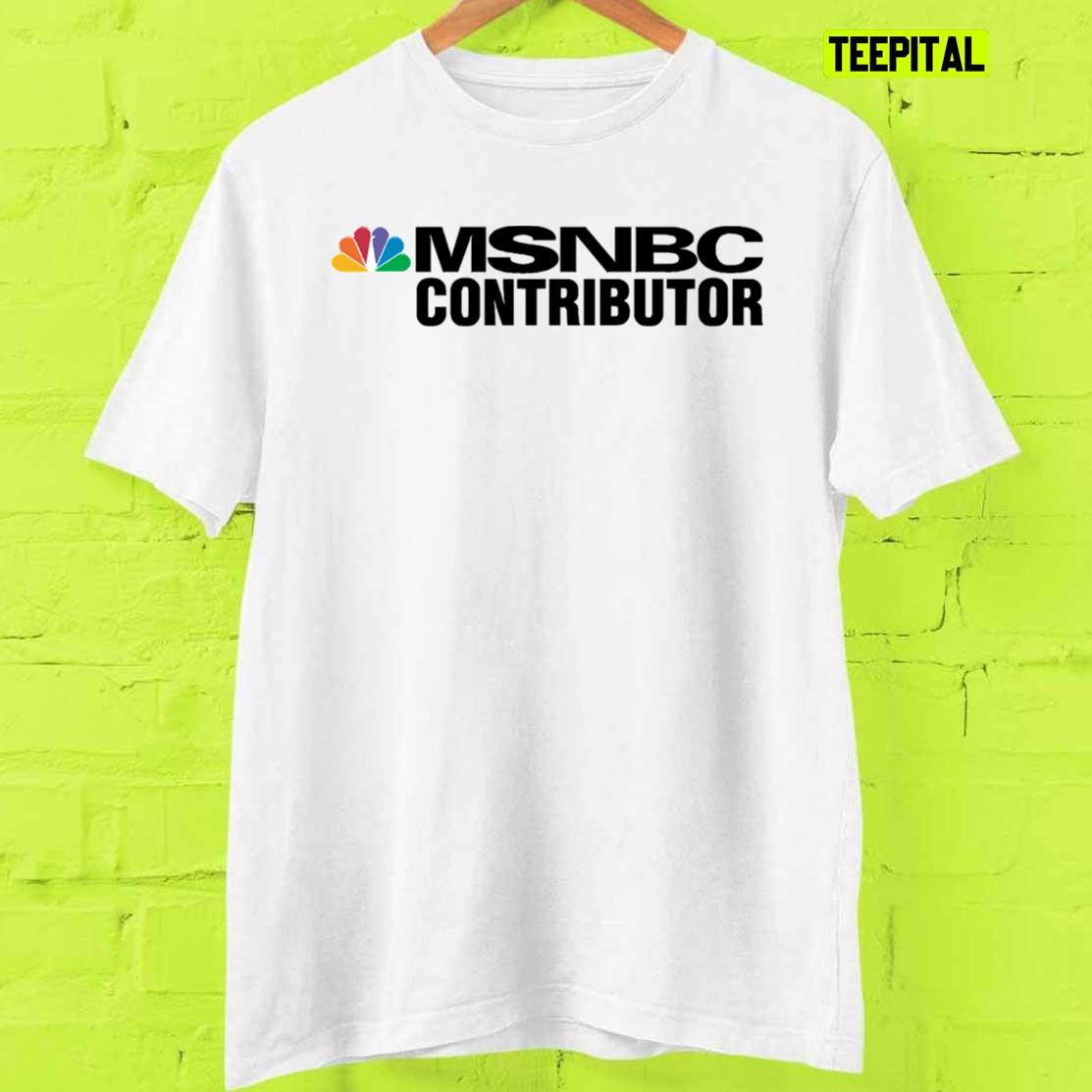 MSNBC Contributor T-Shirt
