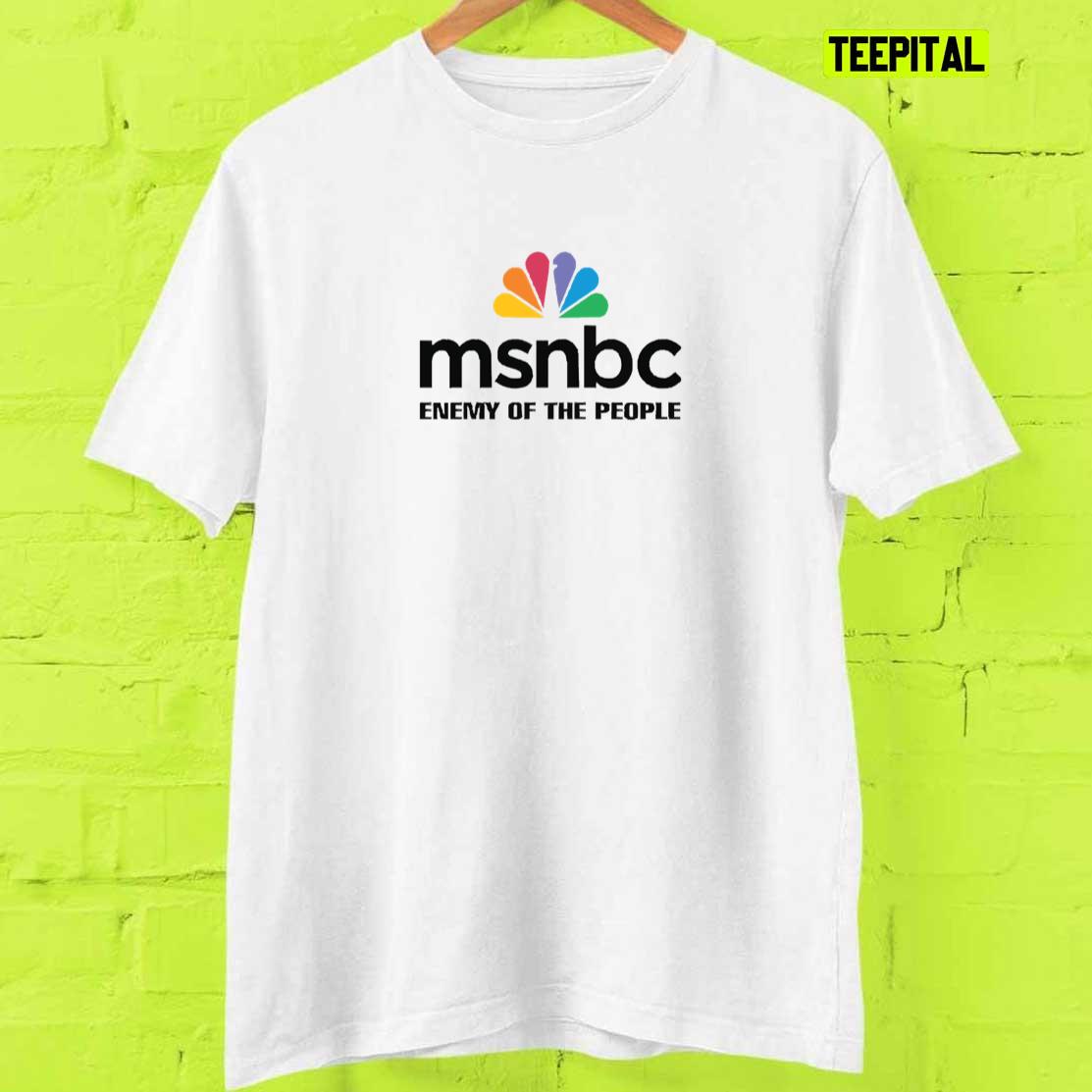 MSNBC Enemy Of The People T-Shirt