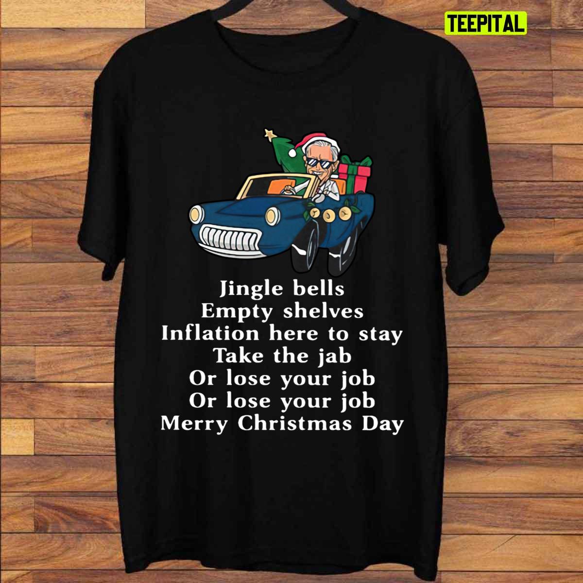 Santa Joe Biden Jingle Bells Sarcastic Empty Shelves Inflation T-Shirt