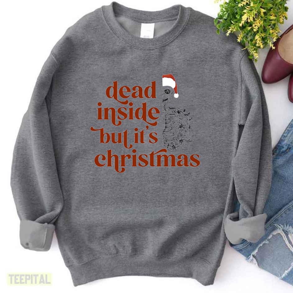 Santa Skeleton Dead Inside But It’s Christmas Season Sweatshirt