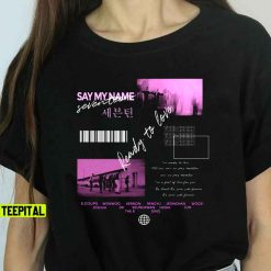 Seventeen Ready to Love Say My Name Kpop Fan T-Shirt