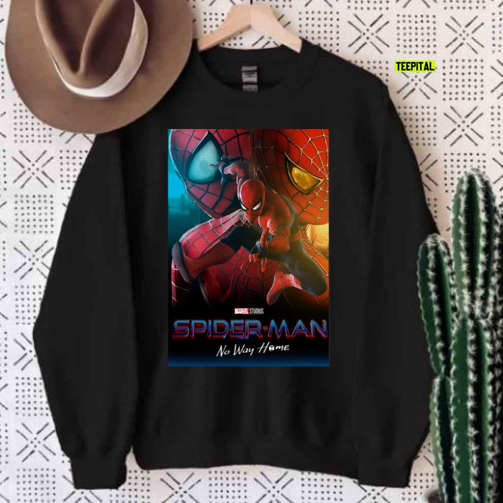Spider Man Peter Parker Tom Holland No Way Home T-Shirt Sweatshirt