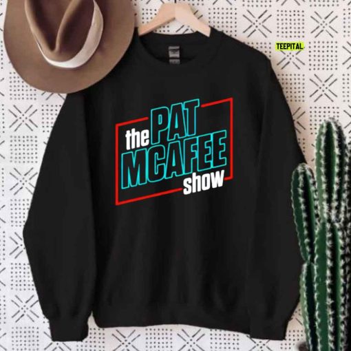 The Pat Mcafee Show T-Shirt